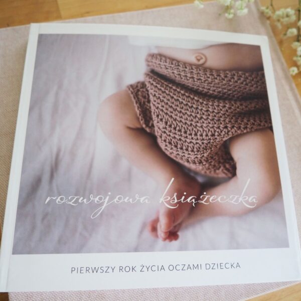 Rozwojowa Książeczka - pierwszy rok życia oczami dziecka PRZEDSPRZEDAŻ - obrazek 4