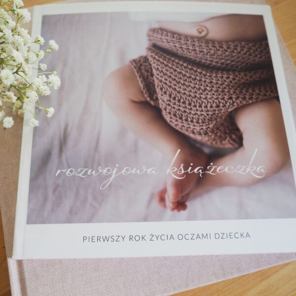 Rozwojowa Książeczka - pierwszy rok życia oczami dziecka PRZEDSPRZEDAŻ - obrazek 8